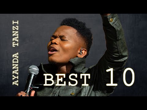 Ayanda Ntanzi - Greatest Hits | South African Gospel Playlist