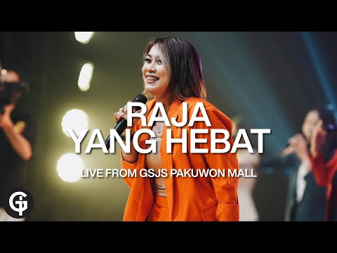 Raja Yang Hebat (JPCC Worship) - Cover by GSJS Worship