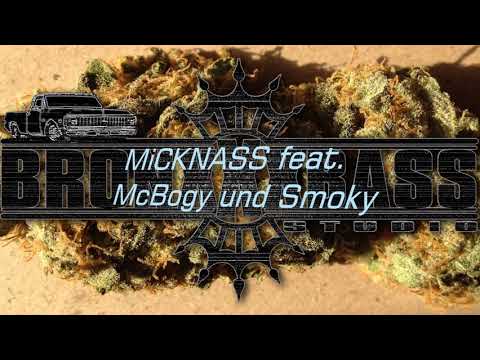 MiCKNASS feat. McBogy und Smoky46 - nimm ein Zug und entspann