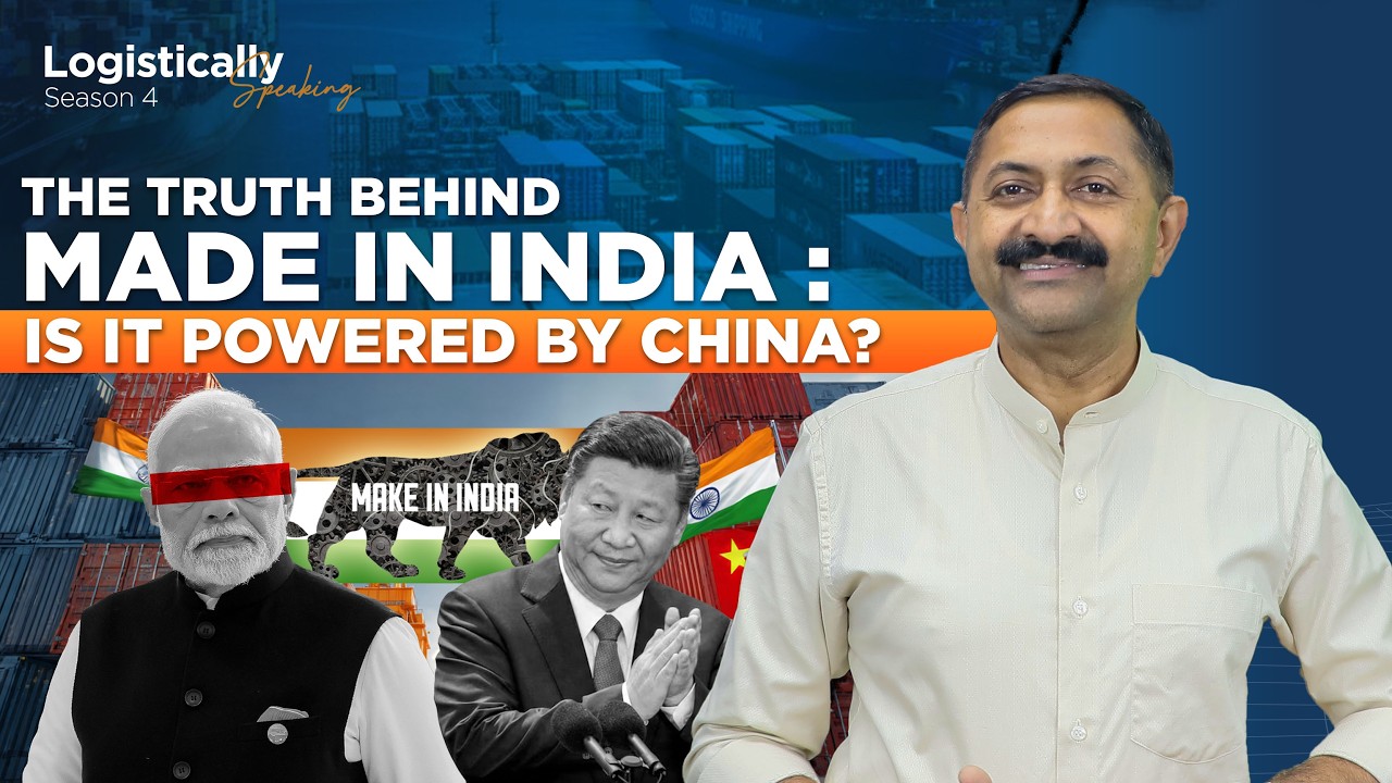 Made in India… Powered by China? The Supply Chain Reality Explained