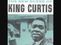 Da Duh Dah by King Curtis