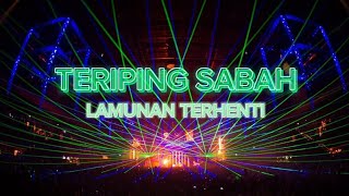 Download lagu TERIPING SABAH - lamunan terhenti mp3