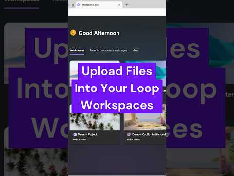 Ultimate Guide: Upload Files to Microsoft Loop Easily Ultimate Guide: Upload Files to Microsoft Loop Easily