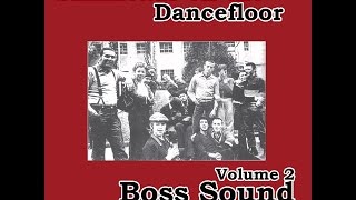 Various Artists - Skinheads on the Dancefloor Vol. 2 - Boss Sound (Spirit of 69 Records) [Full A...