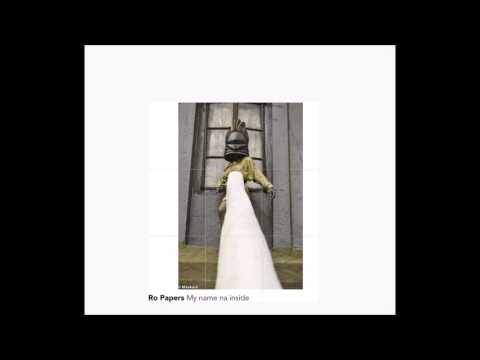 Ro Papers - My Name Na Inside (Prod. By Yung Cutter) Liberian Music 2017