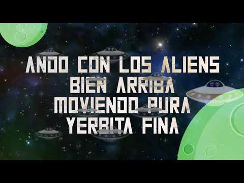 Con Los Aliens Letra Alfredo Castañeda