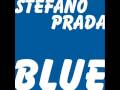 STEFANO PRADA - BLUE 2009 (ORIGINAL MIX ...