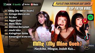 Download lagu MMG My Mine Gueh - Naykilla | ASTAGA BERCANDA - Akbar Chalay, Mingse | SO ASU | LAGU TIKTOK VIRAL mp3