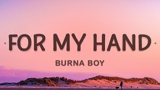 Download lagu Burna Boy For My Hand ft Ed Sheeran... mp3