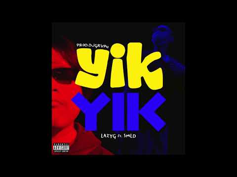 LAZYG - YIK YIK (ยิก ยิก) ft. SMLD