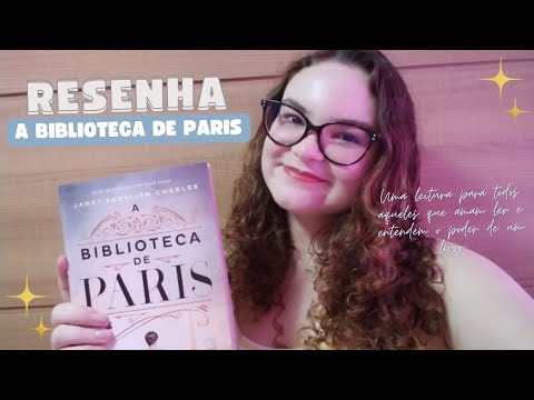 A Biblioteca de Paris | Uma leitura para quem ama livros