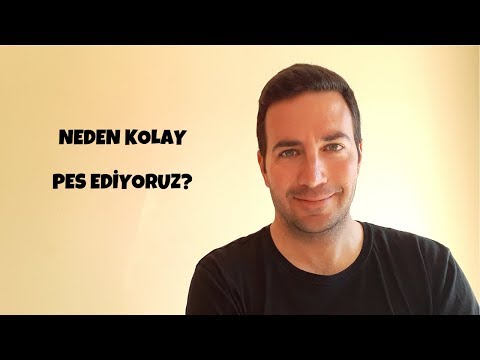 Neden Kolay Pes Ediyoruz? - Çekim Yasası ve Enerji