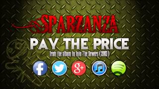 SPARZANZA - Pay The Price (Into the Sewers, 2003)