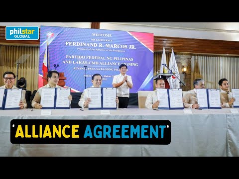 Lakas CMD at Partido Federal ng Pilipinas pumirma ng isang alliance agreement