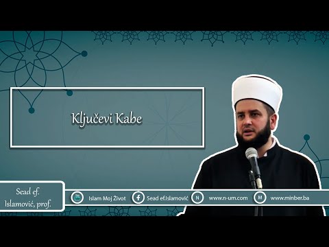 Ključevi Kabe  ᴴᴰ┇Sead ef.Islamović