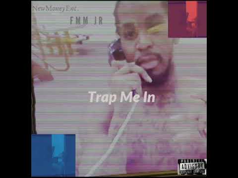 Money Conversations FMMJR Ft Moneybound JC Album Trap Me In.. New Money Ent.