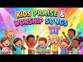 2 Hours Kids Praise And Worship Songs Playlist 3