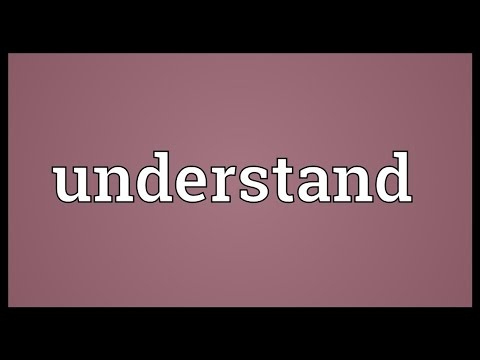 Understand Meaning