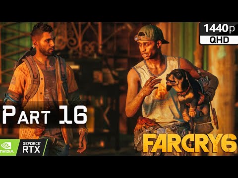 Far Cry® 6 Walkthrough Gameplay [Part 16]