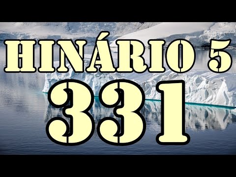 HINO CCB 331 - VEM A CRISTO SEM TARDAR (GILSON XAVIER)