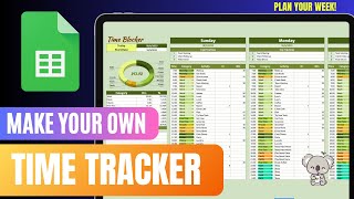 Time Blocking Planner in Google Sheets | Digital Weekly Schedule Template (FREE tutorial)