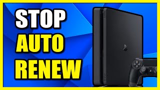 How to TURN OFF PS Plus Auto Renew Charging Credit Card on PS4 Console (Cancel Method)