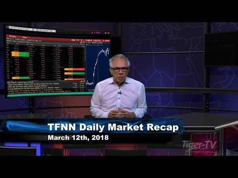 March 12th Daily Market Recap with Tom O'Brien on TFNN