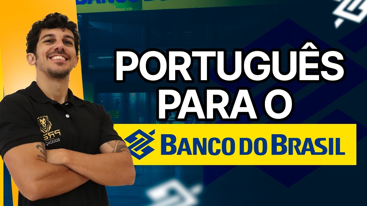 Português Para o Banco do Brasil  - Aula 1