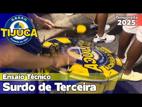 Unidos da Tijuca 2025 - Surdo de Terceira - Ensaio Técnico |  Samba ao vivo #ET25