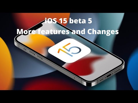iOS 15 beta 5 - follow up review | More features and Changes |  iOS 15 beta 6 realese date and more