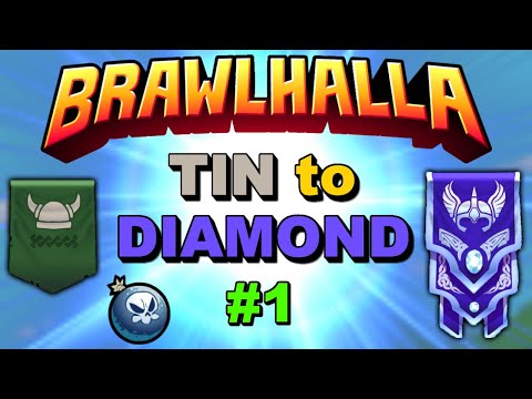 Brawlhalla TIN to DIAMOND using ALL Legends! #1 • RANKED 1v1