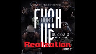 Realization - Bring The Heat | #DFUOB7 Don't Fu[n]k Up Our Beats 7
