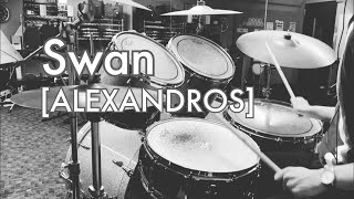 【叩いてみた】Swan / [ALEXANDROS] (Drums cover.)