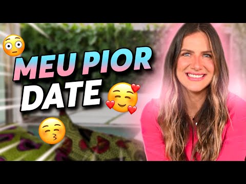 HISTÓRIAS INACREDITÁVEIS DE DATES RUINS!