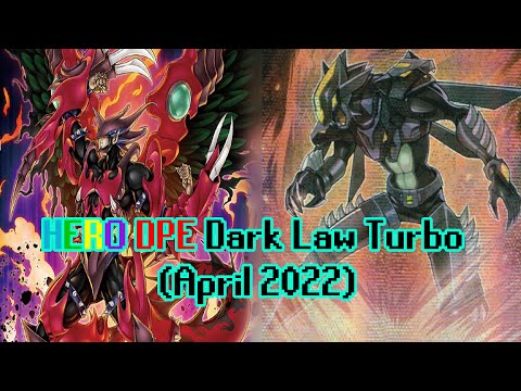1st Place Locals - Going 1st HERO Deck Profile (Dark Law + DPE Turbo)  - April 2022