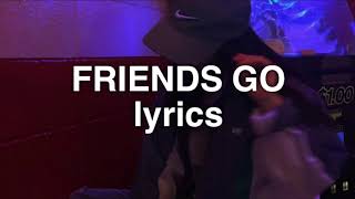 Maggie Lindemann - Friends Go (Lyrics)