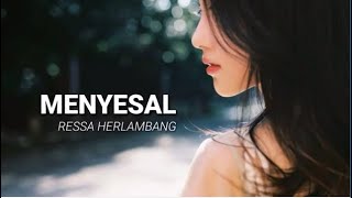 Download lagu Menyesal - Ressa Herlambang I Video Lirik mp3