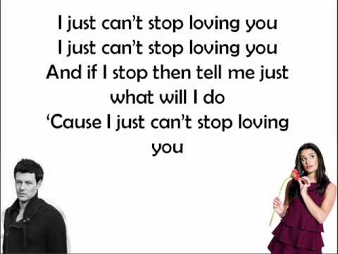 Glee - I Just Can't Stop Loving You With Lyrics