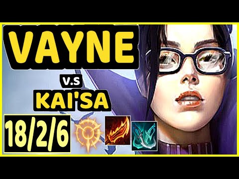 VAYNE vs KAI'SA - QUADRAKILL 18/2/6 KDA BOTTOM ADC GAMEPLAY - EUW Ranked MASTER