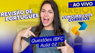 Aula 02 - Concurso Correios - Português IBFC  - professora Carol Mendonça
