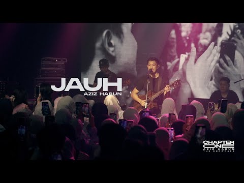 Chapter One: Aziz Harun The Showcase - Jauh