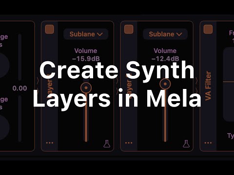 Create Synth Layers in Mela