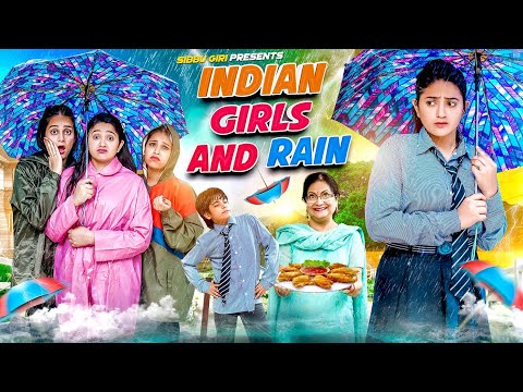 INDIAN GIRLS AND RAIN || Sibbu Giri