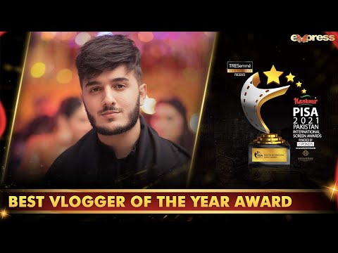 Shahveer Jafry Best Vlogger Of The Year Award | PISA Award 2021 | Express TV | I2O2O