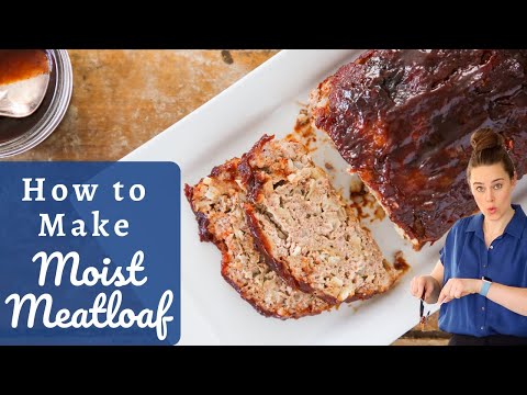 HOW TO MAKE MOIST MEATLOAF: The most amazing meatloaf recipe, and there’s only one thing to prep!