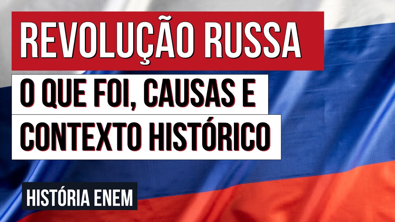 REVOLUÇÃO RUSSA: o que foi, causas e contexto histórico | História para o Enem | Mariane Martins