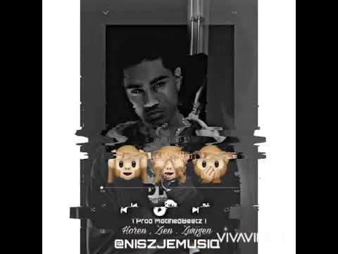 Niszje - Horen , Zien , Zwijgen ( Prod. MotifiedBeatz ) 🙉🙈🙊 * 2012 *