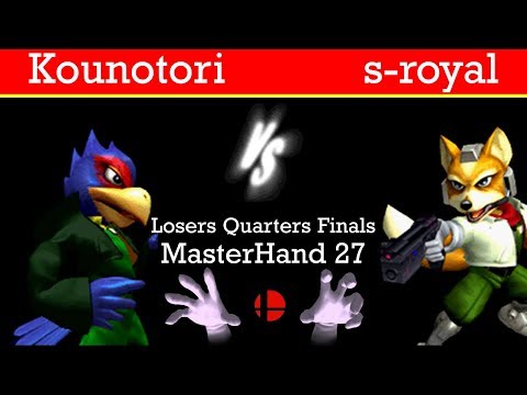 MasterHand 27 LQF - Kounotori(Falco) vs. s-royal(Fox)