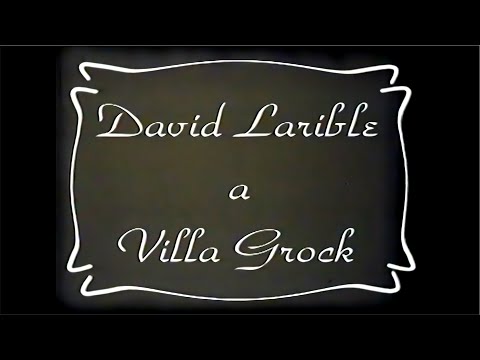 DAVID LARIBLE A VILLA GROCK