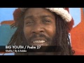 Big youth / Psalm 27